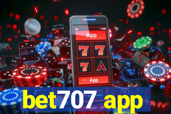 bet707 app